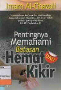Pentingnya memahami batasan hemat dan kikir