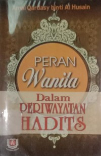 Peran Wanita Dalam Periwayatan Hadits