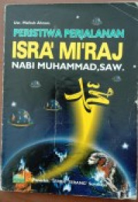 Peristiwa Perjalanan Isra' Mi'raj Nabi Muhammad SAW