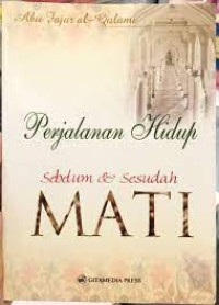 Perjalanan Hidup Sebelum &n Sesudah Mati