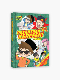 Pesantren Kereeen # 2 : Eh Ketahuan!