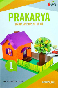 Prakarya 1 Untuk SMP/MTs Kelas VII
