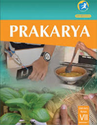 Prakarya Untuk SMP/MTs VII Semester 1