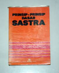 Prinsip-Prinsip Dasar Sastra