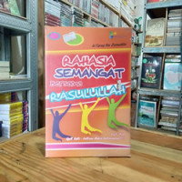Rahasia Semangat Bersama Rasulullah