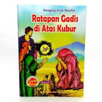 Ratapan Gadis Di Atas Kubur