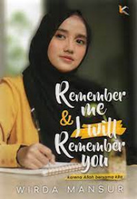 Remember Me & I Will Remember You