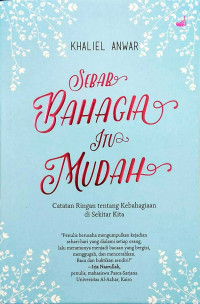 Sebab Bahagia Itu Mudah