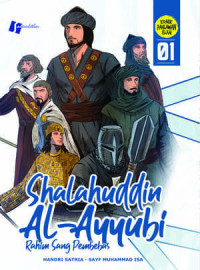 Shalahuddin Al-Ayyubi, Seri 1 : Rahim Sang Pembebas