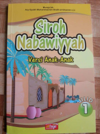 Siroh Nabawiyyah Versi Anak Anak Jilid 1