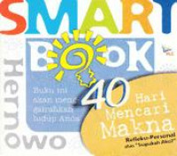 Smart Book 40 Hari Mencari Makna