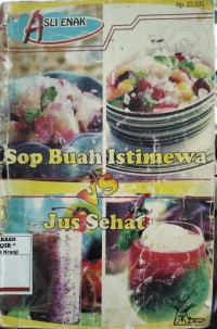 Sop Buah Istimewa Vs Jus Sehat