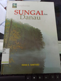 Sungai dan Danau