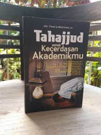 Tahajjud Untuk Kecerdasan Akademikmu