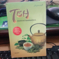 TEH : Dahsyat Khasiatnya