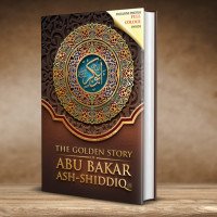 The Golden Story Of Abu Bakar Ash-Shiddiq