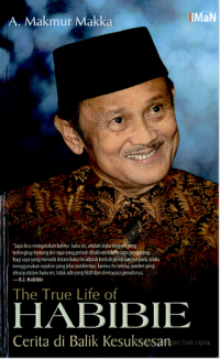 The True Life of Habibie : Cerita di balik kesuksesan