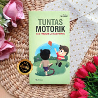 Tuntas Motorik Seri Panduan Latihan praktis