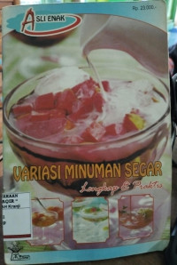 Variasi Minuman Segar lengkap dan praktis