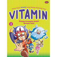 Vitamin Menjaga Penampilan Dengan Merawat Tubuh
