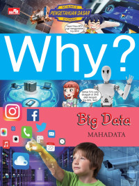 WHY ? Big Data : Mahadata