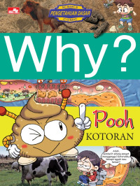 Why? Poo Kotoran