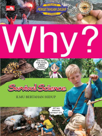 WHY? Survival Science; Bertahan Hidup