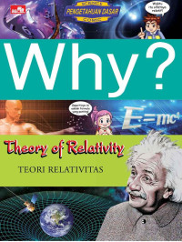 WHY ? Theory of relativity : Teori relatifitas
