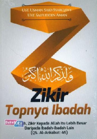 ZIKIR : Topnya Ibadah